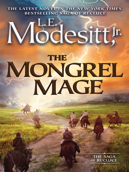 Title details for The Mongrel Mage by L. E. Modesitt, Jr. - Wait list